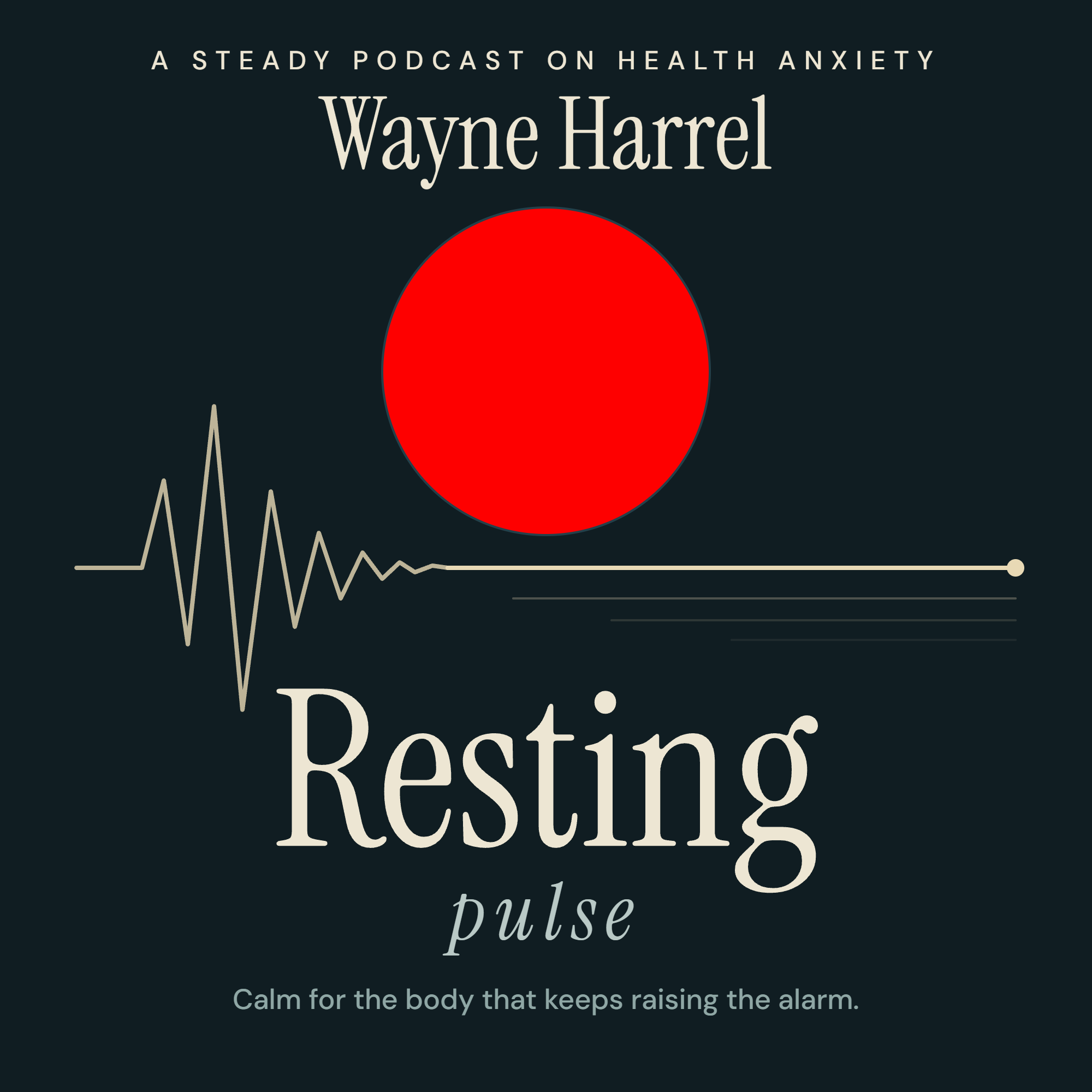 Resting Pulse podcast cover art: Wayne Harrel, a red circle above a pulse line that settles to calm